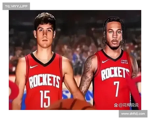 火箭队正式签约探花秀谢泼德,力图重建阵容新篇章 火箭队正式签约探花秀谢泼德,力图重建阵容新篇章